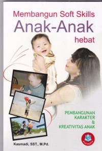 Image of Membangun soft skills anak-anak hebat