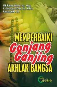 Image of Memperbaiki Gonjang Ganjing Akhlak Bangsa