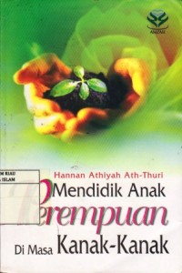 Image of Mendidik Anak Perempuan di Masa Kanak-kanak