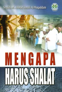 Image of Mengapa Harus Shalat