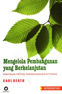 Image of Mengelola Pembangunan yang Berkelanjutan : Kemitraan, Protes dan Kekuasaan di KTT Dunia