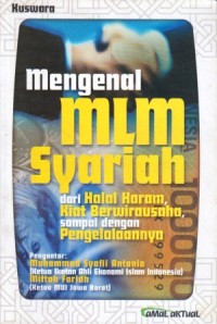 Image of Mengenal MLM Syariah : dari halal haram, kiat berwirausaha sampai dengan pengelolaannya