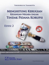 Image of Menghitung Kerugian Keuangan Negara dalam Tindak Pidana Korupsi