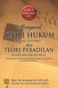 Image of Menguak Teori Hukum (Legal Theory) dan Teori Peradilan (Judicialprudene) : Termasuk interpretasi undang-undang (legisprudense) (Vol.1 Pemahaman Awal)