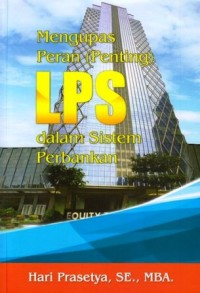 Image of Mengupas Peran (Penting) LPS dalam Sistem Perbankan