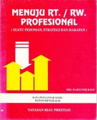 Image of Menuju RT./RW. Profesional : (Suatu pedoman, strategi dan harapan)