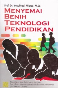 Image of Menyemai Benih Teknologi Pendidikan