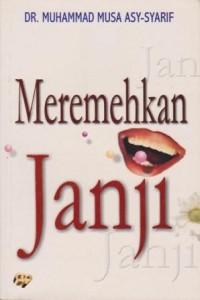 Image of Meremehkan Janji