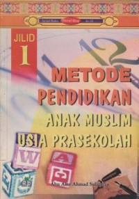 Image of Metode Pendidikan Anak Muslim Usia Prasekolah