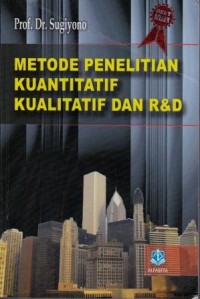 Image of Metode Penelitian Kuantitatif Kualitatif dan R&D