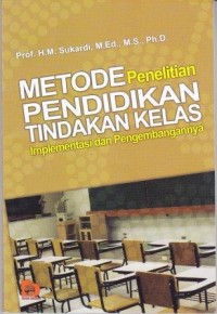 Image of Metode Penelitian Pendidikan Tindakan Kelas