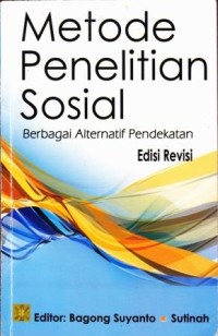 Image of Metode Penelitian Sosial : Berbagai alternatif pendekatan