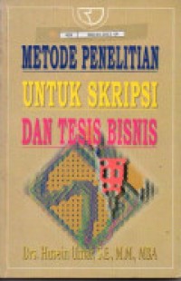 Image of Metode Penelitian untuk Skripsi dan Tesis Bisnis