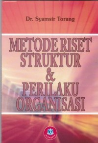 Image of Metode Riset Struktur & Perilaku Organisasi