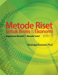Image of Metode Riset untuk Bisnis & Ekonomi : Bagaimana Meneliti dan Menulis Tesis?