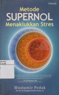 Image of Metode Supernol Menaklukkan Stres