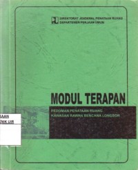 Image of Modul Terapan : pedoman penataan ruang kawasan rawan bencana longsor