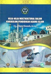 Image of Nilai-nilai Multikultural dalam Kurikulum Pendidikan Agama Islam