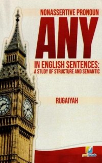 Image of Nonassertive Pronoun In English Senteces A Study of Structure and Semantic