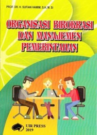 Image of Organisasi Birokrasi dan Manajemen Pemerintahan