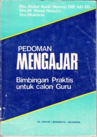 Image of Pedoman Mengajar Bimbingan Praktis untuk Calon Guru