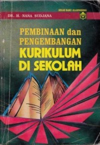 Image of Pembinaan dan Pengembangan Kurikulum di Sekolah