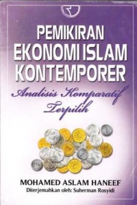 Image of Pemikiran Ekonomi Islam Kontemporer : Analisis komperatif terpilih