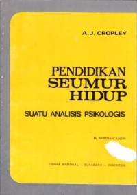 Image of Pendidikan Seumur Hidup : Suatu analisis psikologis