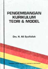 Image of Pengembangan Kurikulum Teori dan Model