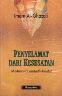Image of Penyelamat dari Kesesatan = Al-Munqidz Minadh-Dahlal
