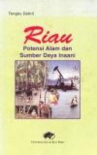 Image of Riau Potensi Alam dan Sumber daya Insani