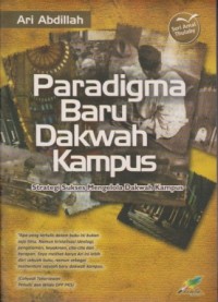 Image of Paradigma Baru Dakwah Kampus : strategi sukses mengelola dakwah kampus