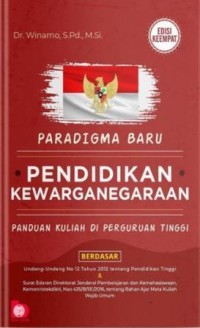 Image of Paradigma Baru Pendidikan Kewarganegaraan : Panduan kuliah di perguruan tinggi (Edisi Keempat)