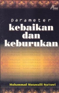 Image of Parameter Kebaikan dan Keburukan
