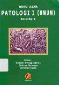 Image of Buku Ajar Patologi I (Umum)