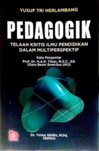 Image of Pedagogik : Telaah kritis ilmu pendidikan dalam multiperspektif