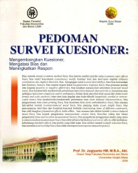 Image of Pedoman Survei Kuesioner : Mengembangkan Kusioner, Mengatasi Bias, dan Meningkatkan Respon
