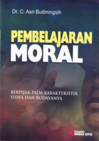 Image of Pembealjaran Moral : Berpijak pada karakteristik siswa dan budayanya