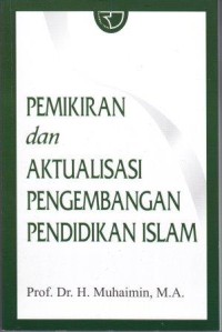 Image of Pemikiran dan aktualisasi pengembangan pendidikan Islam