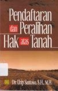Image of Pendaftaran dan Peralihan Hak atas Tanah