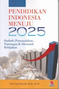 Image of Pendidikan Indonesia menuju 2025