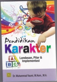 Image of Pendidikan Karakter : Landasan Pilar dan implementasi
