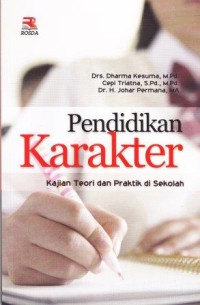 Image of Pendidikan Karakter Kajian teori praktik di sekolah