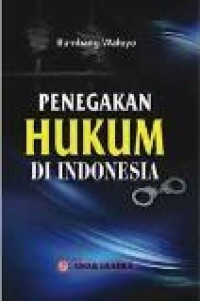 Image of Penegakan Hukum di Indonesia