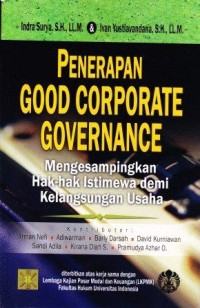 Image of Penerapan Good Corporate Governance : Mengesampingkan hak-hak istimewa demi kelangsungan usaha