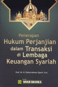 Image of Penerapan Hukum Perjanjian dalam Transaksi di Lembaga Keuangan Syariah