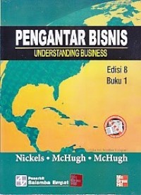 Image of Pengantar Bisnis = Understanding Business (Ed.8 Buku 1)
