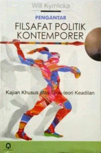 Image of Pengantar Filsafat Politik Kontemporer : Kajian khusus atas teori-teori keadilan