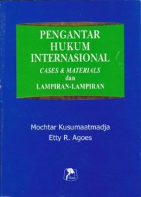 Image of Pengantar Hukum Internasional Cases & Materials dan Lampiran-lampiran