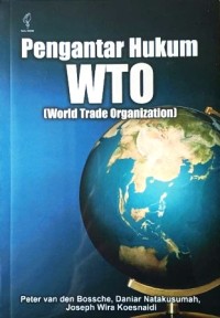 Image of Pengantar Hukum WTO (World Trade Oraganization)